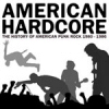 American Hardcore Punk Rock Movie